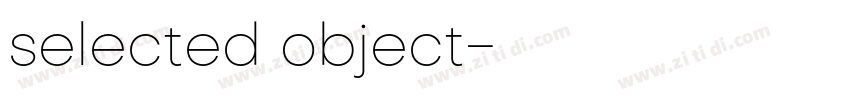 selected object字体转换